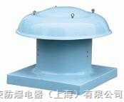 優(yōu)質(zhì)防爆屋頂通風機